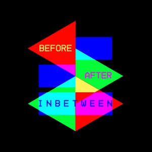 Grafik. Vier Pfeile in rot, grün und Blau, nach links, rechts und gegeneinander zeigend. Die Pfeile überlappen sich und an den Stellen, wo sie das tun mischen sich die Farben nach den Regeln der Lichtfarbpalette. Im obersten Pfeil nach links steht das Wort „Before“ in pixeligen Großbuchstaben, im Pfeil nach rechts steht „After“ in pixeligen Großbuchstaben, in den gegeneinander zeigenden Pfeilen steht das Wort „Inbetween“ in pixeligen Großbuchstaben.
