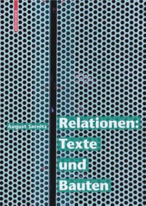 Präsentation der Publikation
 
  Relationen: Texte und Bauten
 
 (Hrsg. August Sarnitz, Birkhäuser Verlag, Basel) und Talk
 
  Geschichte Schreiben
 
 .