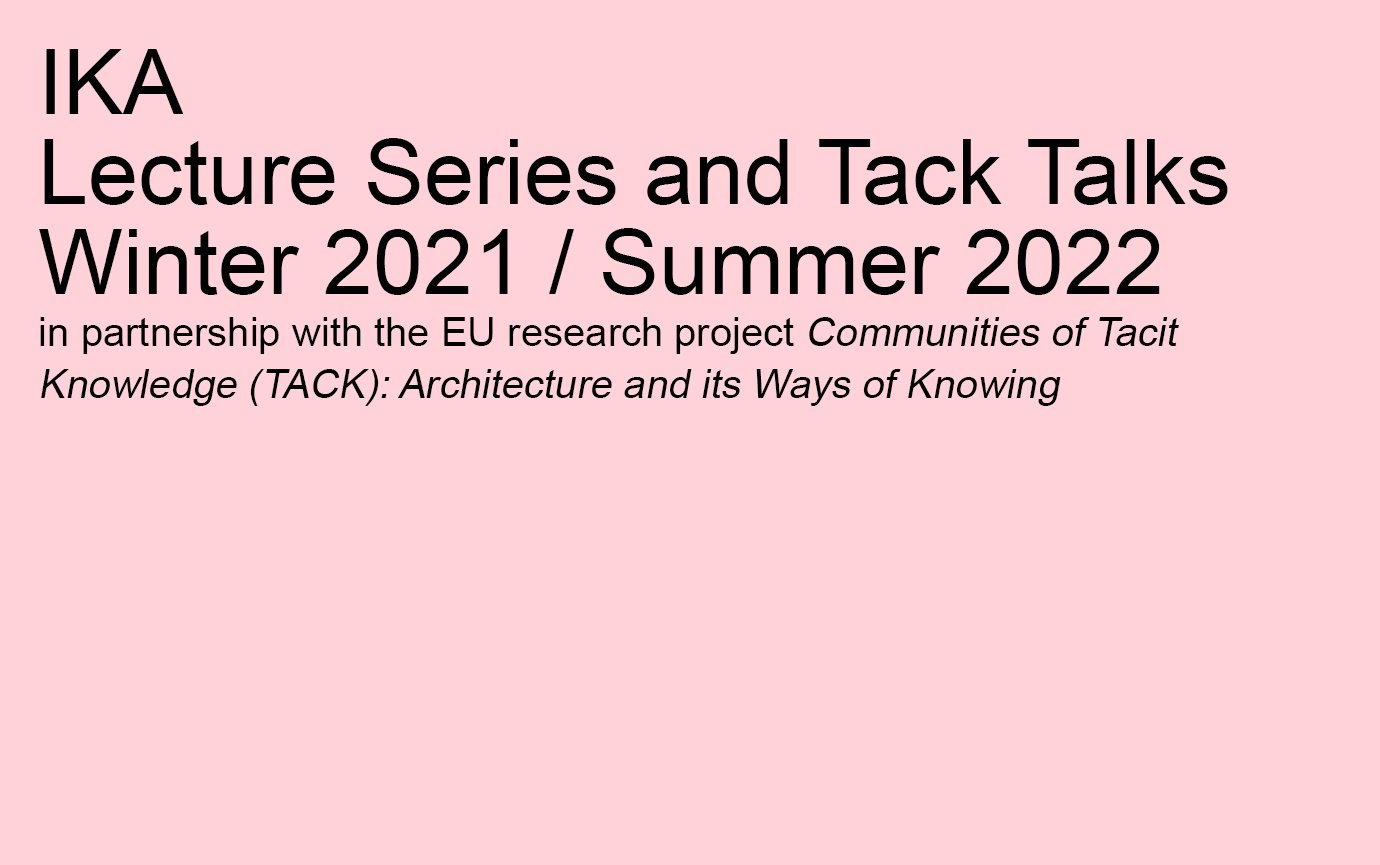 rosa Hintergrund mit schwarzem Text: IKA Lecture Series and Tack Talks Winter 2021/Summer 2022