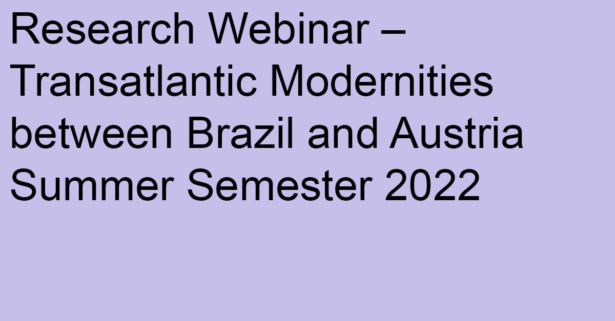 As part of the lecture series
 
  
   Transatlantic Modernities between Brazil and Austria.
  
 
 


 
  Coordinators:
 
 Prof. Ana Magalhães (Museum of Contemporary Art of the University of São Paulo) and Prof. Sabeth Buchmann (Academy of Fine Arts, Vienna)


 
  Invited scholars and artists:
 
 Claudia Augustat, Ana Avelar, Denilson Baniwa, Jens Baumgarten, Laura Erber, Dominika Glogowski, Christian Kravagna, Guilherme Mata, Susanne Neubauer/ Marcelo Mari, Sérgio Martins, Luís Camillo Osório, Valéria Piccoli, Mariana Sombrio, and Camila Sposati.