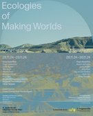 Ecologies of Making Worlds Poster, Credit: Yelta Köm