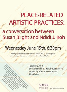 A conversation between
 
  Susan Blight
 
 and
 
  Ndidi Iroh
 
 , followed by a picnic in the Prater to celebrate the end of semester (bring blankets, drinks and snacks).


 Organised within the lecture series
 
  Vorträge zu antirassistischen, BPoC und migrantischen Perspektiven aus Kunst und Bildung.