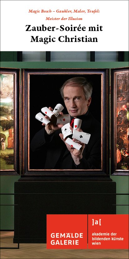 MAGIC BOSCH – GAUKLER, MALER, TEUFEL. Meister der Illusion      mit Magic Christian und kunsthistorischer Einleitung von Dr. Erwin Pokorny