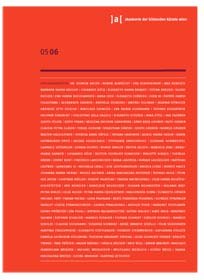 Diplomarbeiten des Studienjahres 2005/2006 sowie ein Überblick über die wichtigsten Veranstaltungen, Ausstellungen und Klassenprojekte der Akademie der bildenden Künste Wien