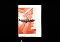 Cuaderno de tareas / Work planner, andrea ancira, Nina Hoechtl, Ana Victoria Jiménez, Mark Pezinger Books 2025, Foto: Astrid Seme