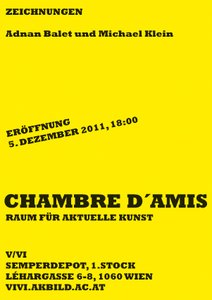 Chambre d'amis - Raum für aktuelle Kunst
 
 Ausstellungsprojekt von Adnan Balet und Michael Klein am Institut für bildende Kunst, Video und Videoinstallation