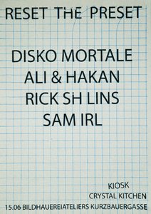 Party in den Bildhauerateliers mit Disko Mortale, Ali &amp; Hakan, Rick Sh Lins, Sam Irl. Crystal Kirchen im Kiosk.