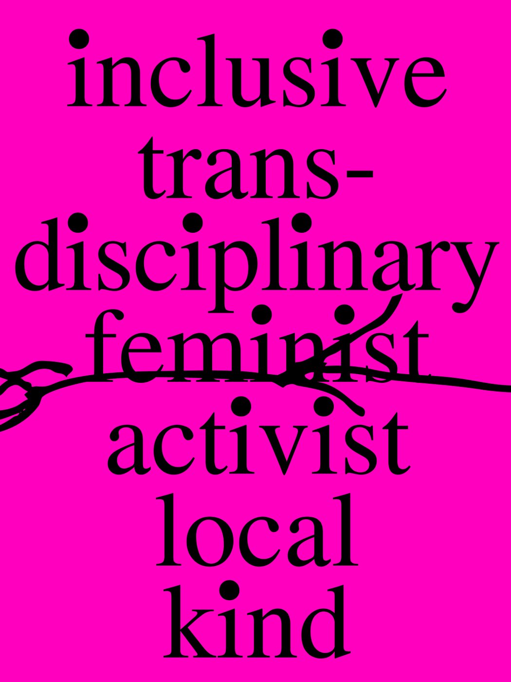 magentafarbenes Poster mit schwarzer Schrift