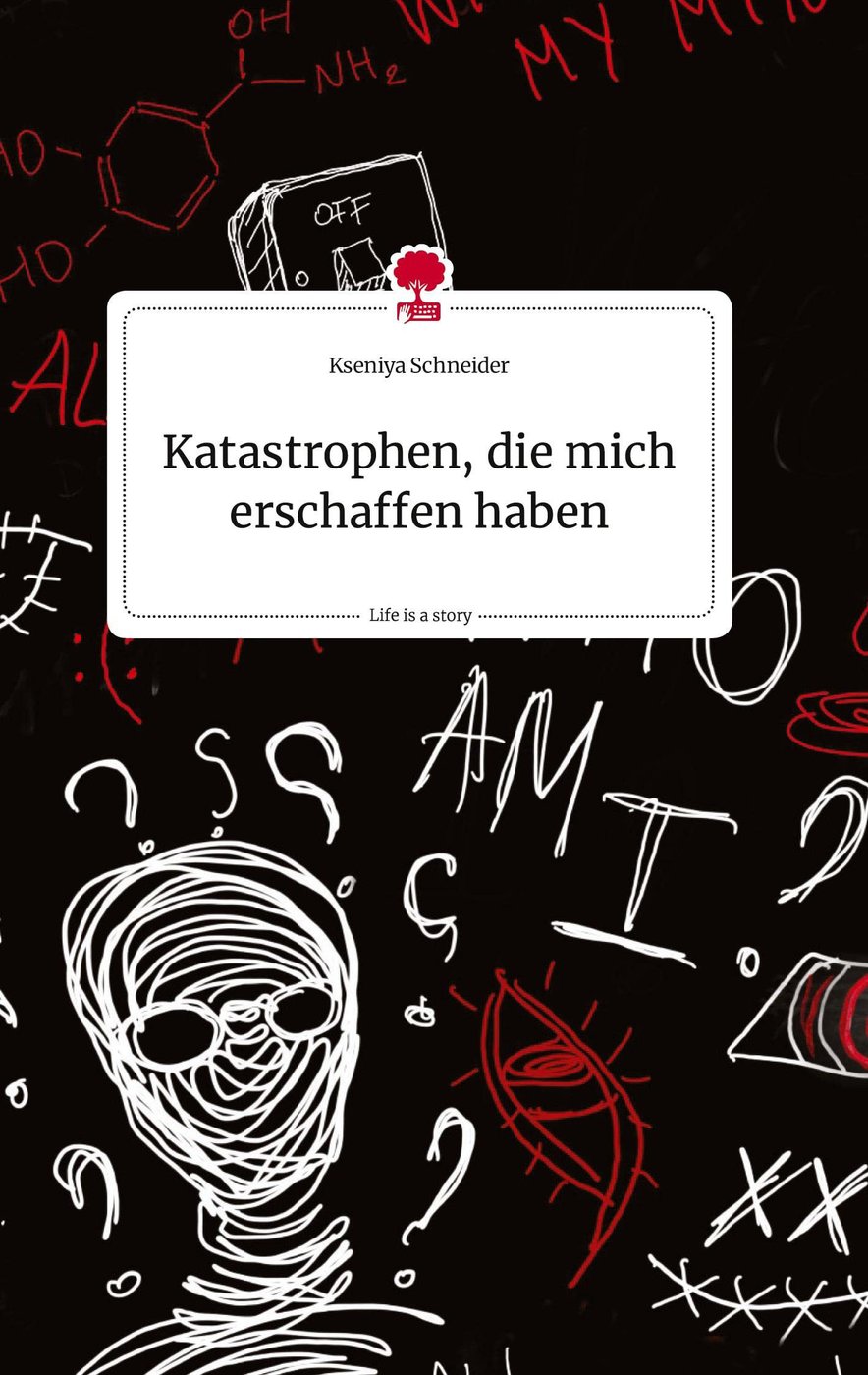 Book cover “Katastrophen, die mich erschaffen haben” [Catastrophes That Made Me]. Visible in the background is a detail of the graphic work “Where is my mind?”, and in the upper half a white frame with the book title.
